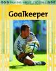 The art of goalkeeping in their own words